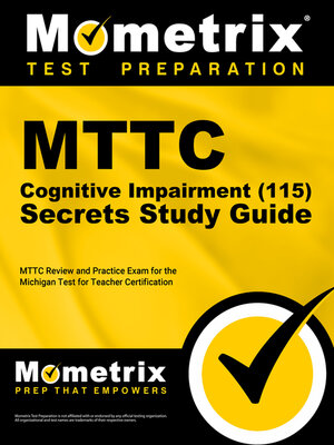 cover image of MTTC Cognitive Impairment (115) Secrets Study Guide